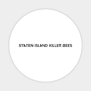 Wutang clan Staten island killer bees Magnet